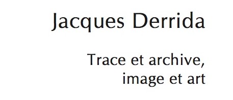 Trace et archive, image et art