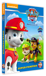La Pat' Patrouille (PAW Patrol) – Super Pompier en DVD