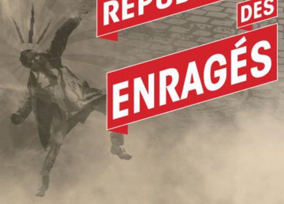 La république des enragés