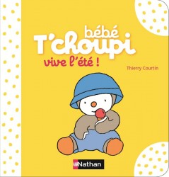 bebe t choupi vive l'ete