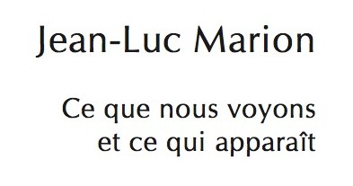 Ce que nous voyons et ce qui apparaît