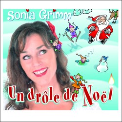 un drole de noel - sonia grimm