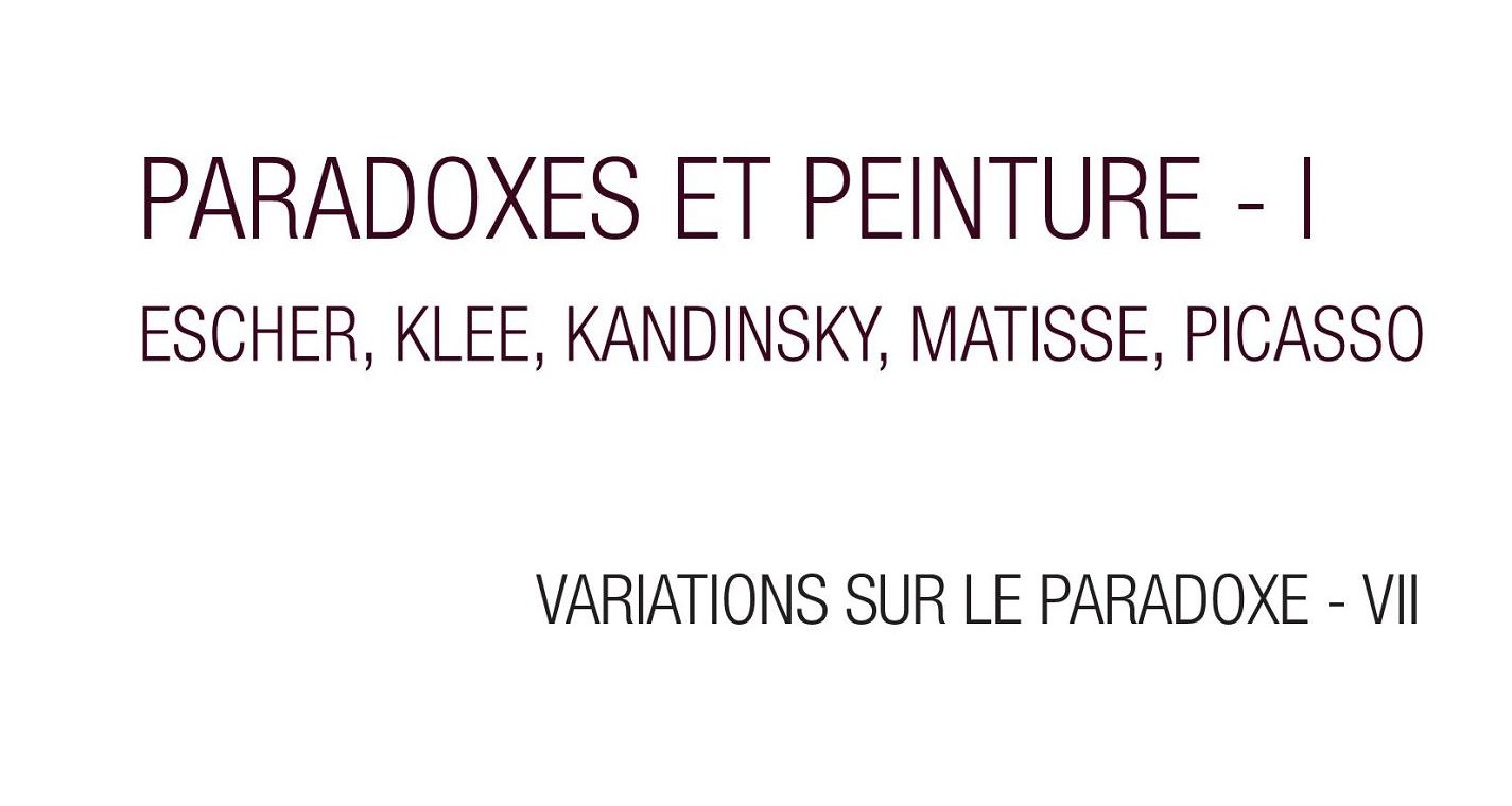 Paradoxes et Peinture, tome 1