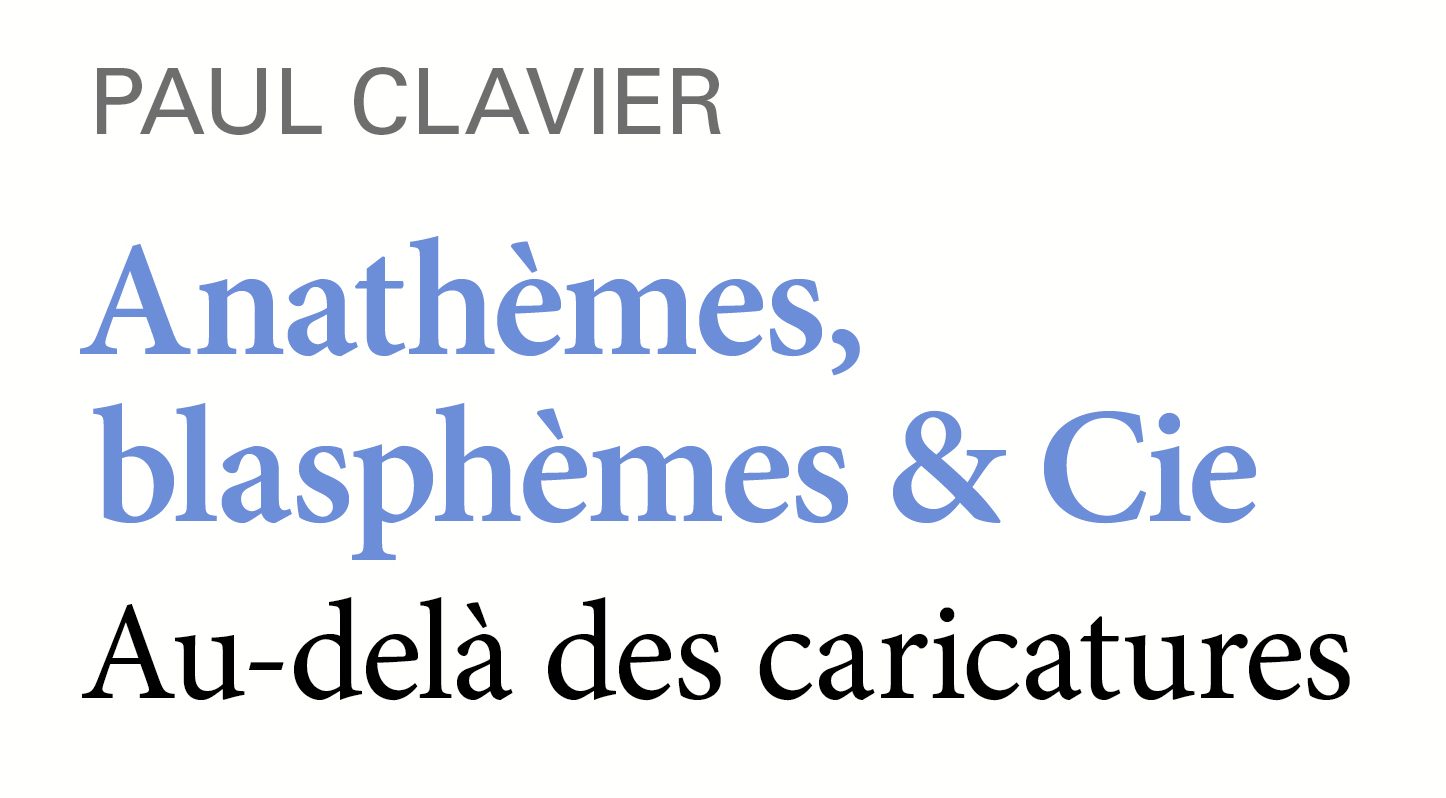 Anathèmes, blasphèmes & Cie