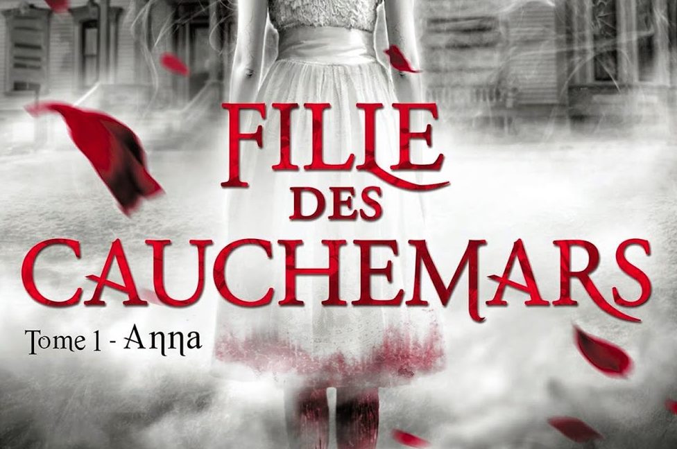 Fille des cauchemars, tome 1 : Anna