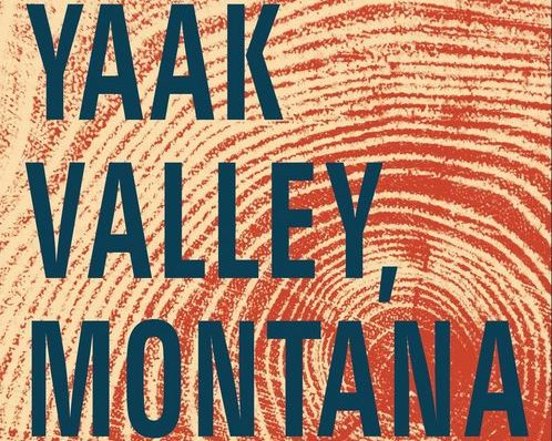 Yaak Valley, Montana