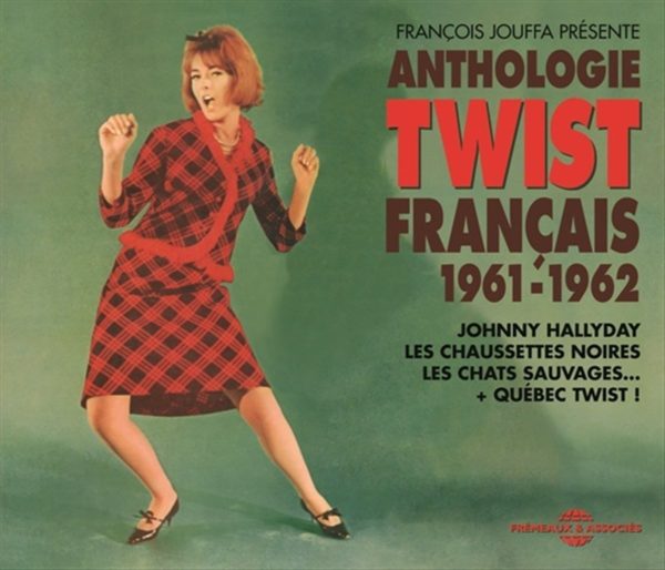 Anthologie Twist français (1961-1962) – Daily Passions